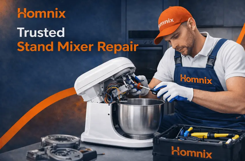 Fast Stand Mixer Repair in Moncton | Homnix Call Now trusted Stand Mixer Repair